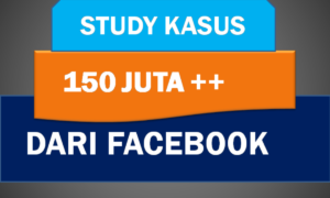 Study Kasus 150 Juta dari Facebook